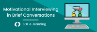 Motivational Interviewing in Brief Conversations